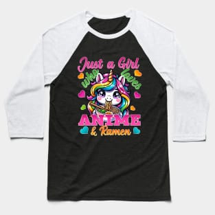 Kawaii Just A Girl Who Loves Anime Unicorns & Ramen Noodles Baseball T-Shirt